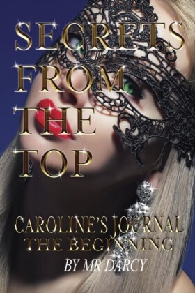 Secrets from the Top  Caroline's Journal