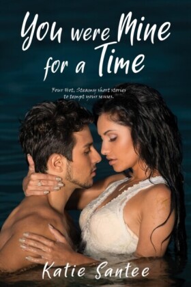 YOU WERE MINE FOR A TIME