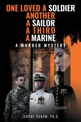 One Loved a Soldier, Another, A Sailor, A Third, A Marine