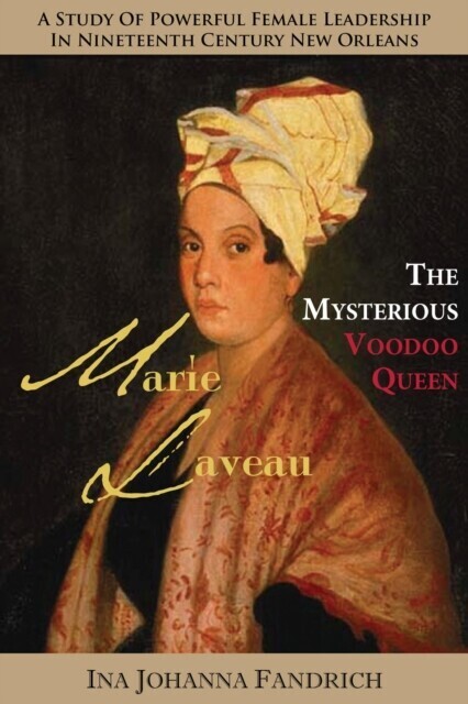 Marie Laveau, the Mysterious Voudou Queen main product photo