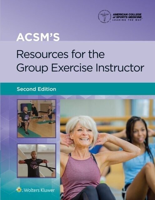 ACSM's Resources for the Group Exercise Instructor main product photo