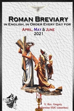 Roman Breviary in English, in Order, Every Day for April, May, June 2021