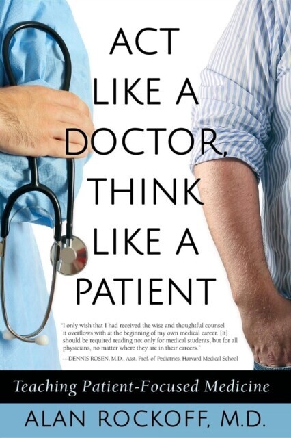 Act Like a Doctor, Think Like a Patient main product photo