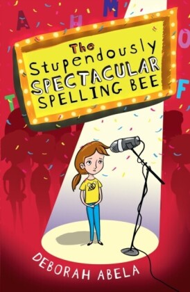 Stupendously Spectacular Spelling Bee