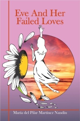 Eva y sus Amores Fallidos