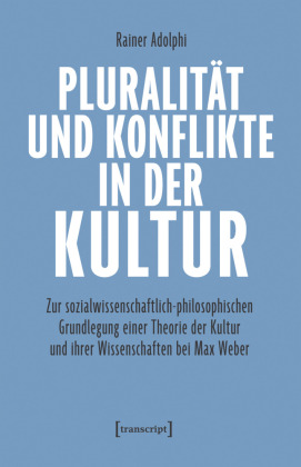 Pluralität und Konflikte in der Kultur