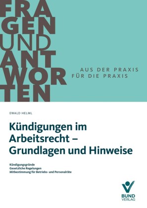 Grundlagen arbeitsrechtlicher Kündigungen