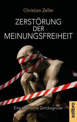 Zerstörung der Meinungsfreiheit