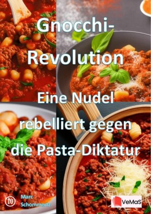 Gnocchi-Revolution?- Eine Nudel rebelliert gegen die Pasta-Diktatur