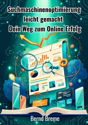 Suchmaschinenoptimierung leicht gemacht