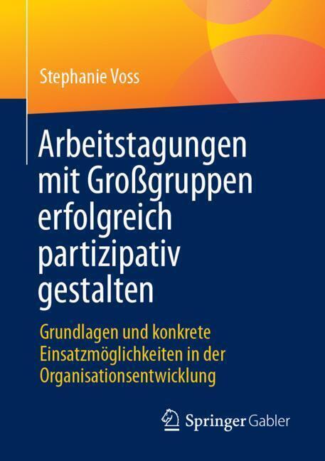 Arbeitstagungen mit Großgruppen erfolgreich partizipativ gestalten main product photo