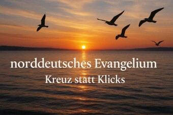 Norddeutsches Evangelium