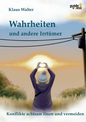 Wahrheiten und andere Irrtümer