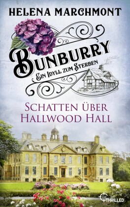 Bunburry - Schatten über Hallwood Hall