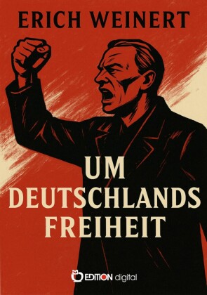 Um Deutschlands Freiheit