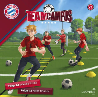 FC Bayern Team Campus (Fußball). Tl.21, 1 Audio-CD