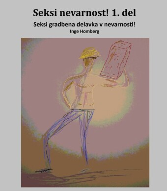 Seksi nevarnost! 1. del