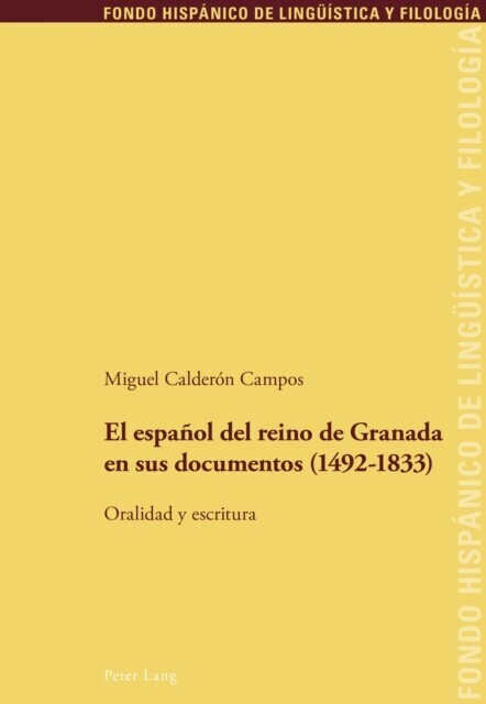 El español del reino de Granada en sus documentos (1492 1833) main product photo
