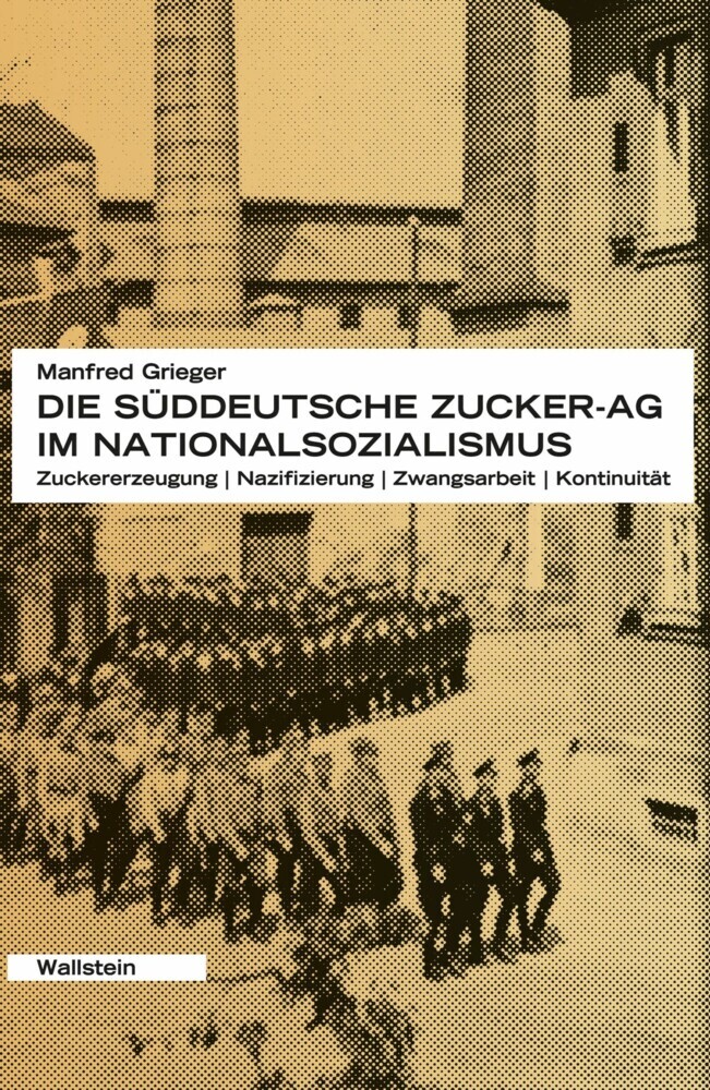 Die Süddeutsche Zucker-AG im Nationalsozialismus main product photo