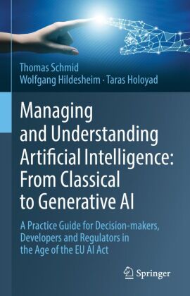 Managing and Understanding Artificial Intelligence: From Class...