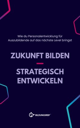 Zukunft bilden - Strategisch entwickeln