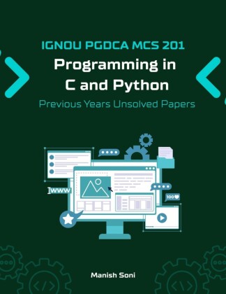 IGNOU PGDCA MCS 201 Programming in C and Python Previous Years Unsolved Papers