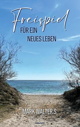 Freispiel für ein neues Leben