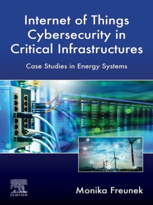 Internet of Things Cybersecurity in Critical Infrastructures