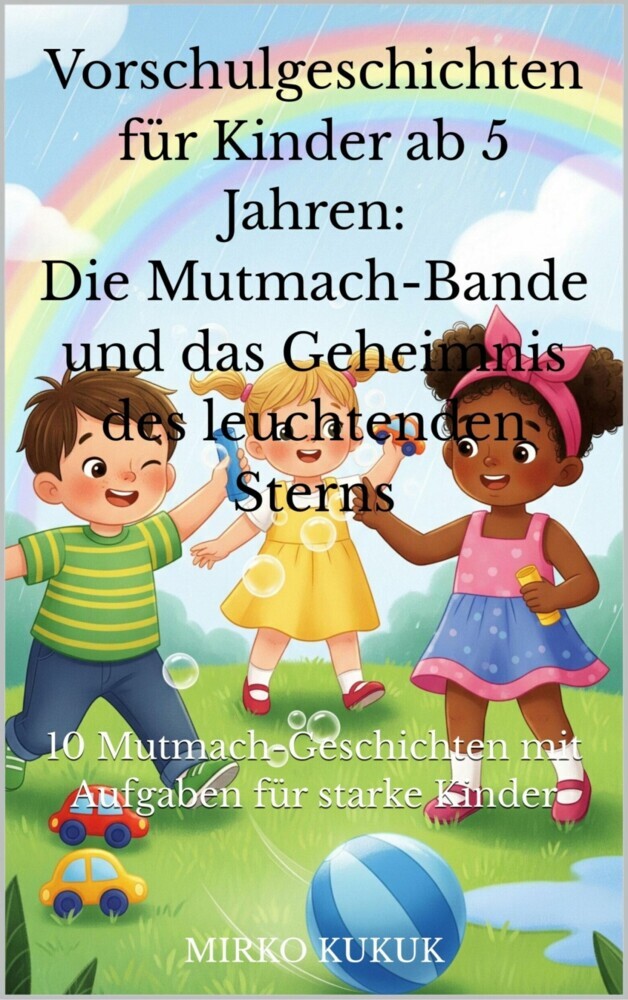 Vorschulgeschichten für Kinder ab 5 Jahren: Die Mutmach-Bande und das Geheimnis des leuchtenden Sterns main product photo