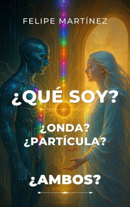 ¿Qué soy? ¿Onda? ¿Partícula? ¿Ambos?