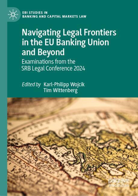 Navigating Legal Frontiers in the EU Banking Union and Beyond main product photo