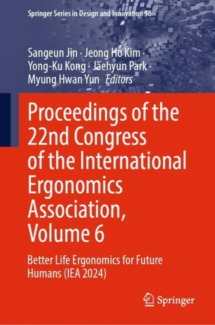 Proceedings of the 22nd Congress of the International Ergonomics Association, Volume 6 main product photo