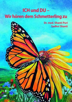 ICH und DU - Wir hören dem Schmetterling zu