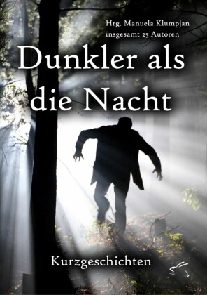 Dunkler als die Nacht