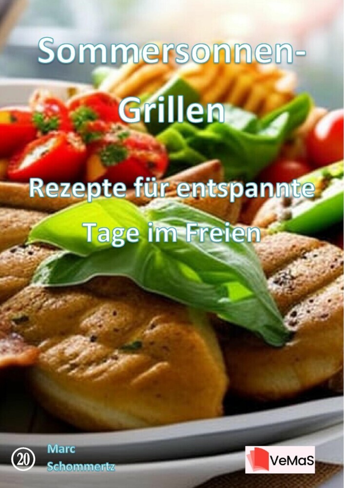 Sommersonnen-Grillen?- Rezepte für entspannte Tage im Freien main product photo