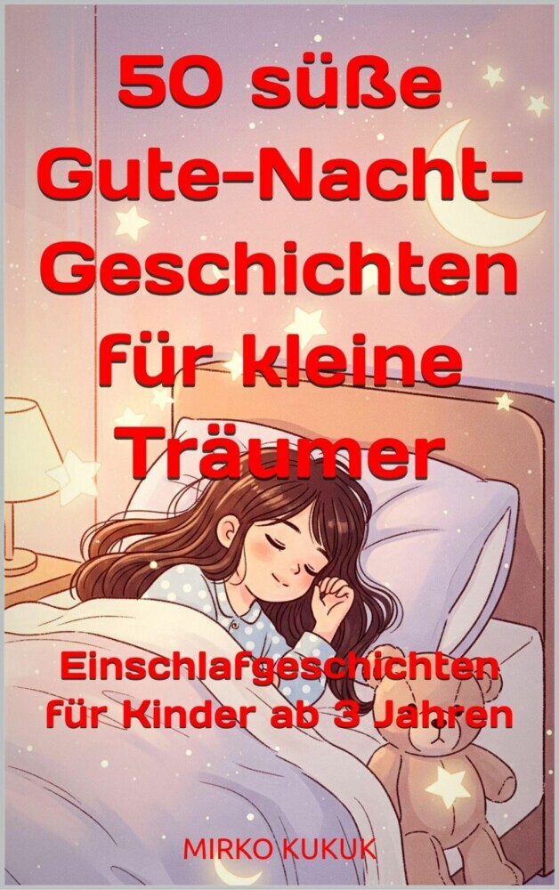50 süße Gute-Nacht-Geschichten für kleine Träumer main product photo