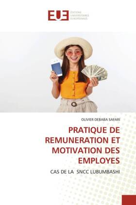 PRATIQUE DE REMUNERATION ET MOTIVATION DES EMPLOYES