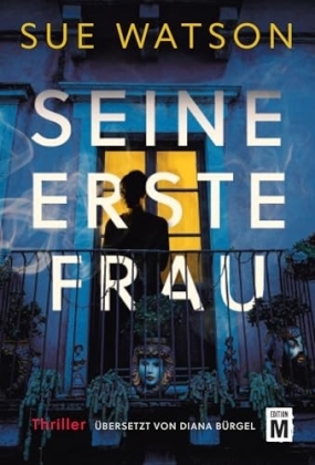 Seine erste Frau