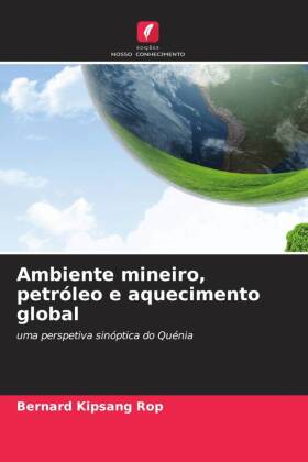 Ambiente mineiro, petróleo e aquecimento global