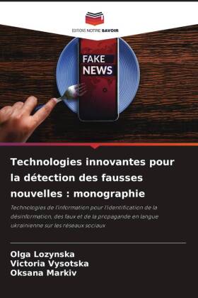 Technologies innovantes pour la détection des fausses nouvell...