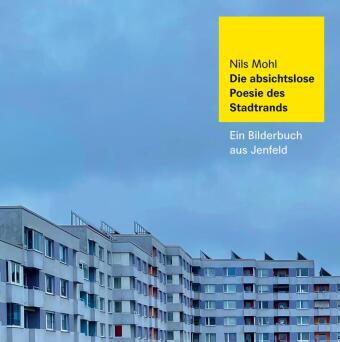 Die absichtslose Poesie des Stadtrands