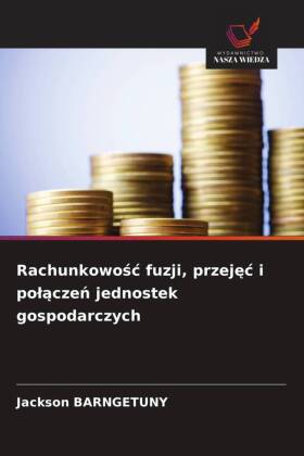 Rachunkowosc fuzji, przejec i polaczen jednostek gospodarczych