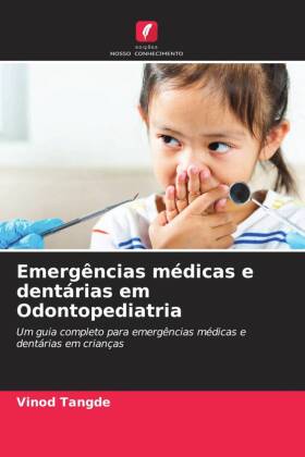 Emergências médicas e dentárias em Odontopediatria