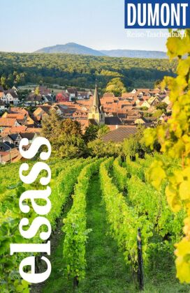 DUMONT Reise-Taschenbuch Reiseführer Elsass