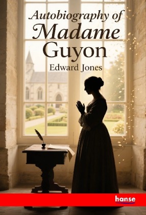 Autobiography of Madame Guyon
