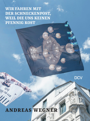Andreas Wegner: Wir fahren mit der Schneckenpost, weil die uns...