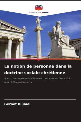 La notion de personne dans la doctrine sociale chrétienne