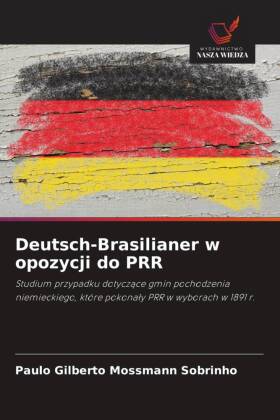 Deutsch-Brasilianer w opozycji do PRR 