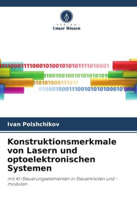 Konstruktionsmerkmale von Lasern und optoelektronischen Systemen