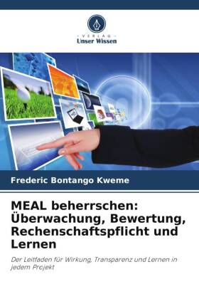 MEAL beherrschen: Überwachung, Bewertung, Rechenschaftspflich...